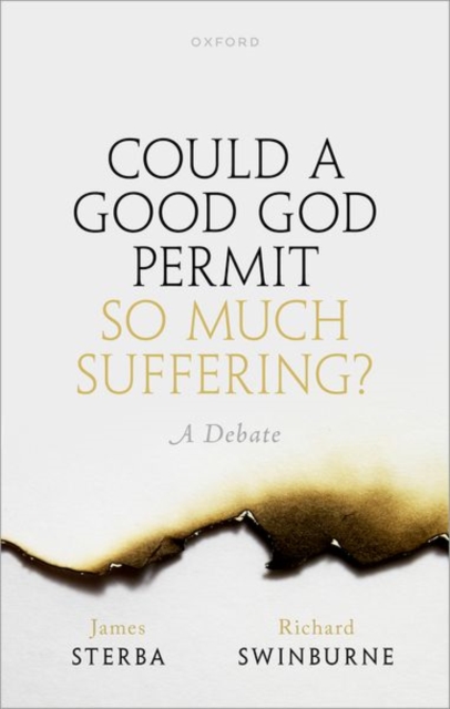Could a Good God Permit So Much Suffering? : A Debate, Hardback Book