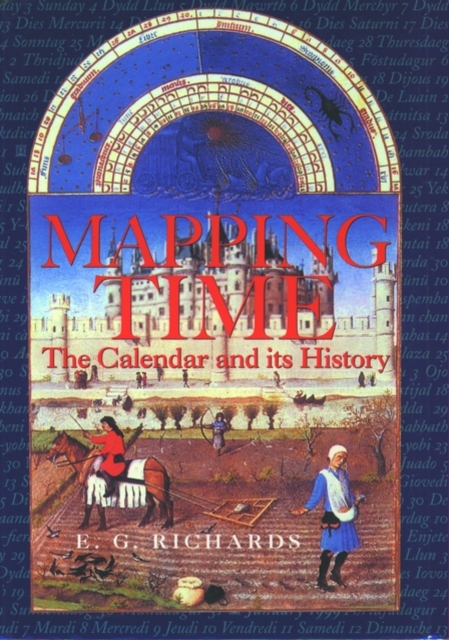 Mapping Time : The Calendar and its History, Paperback / softback Book
