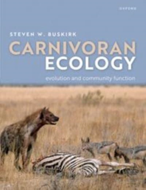 Carnivoran Ecology : The Evolution and Function of Communities, Paperback / softback Book