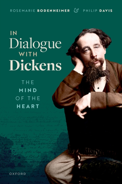 In Dialogue with Dickens : The Mind of the Heart, EPUB eBook