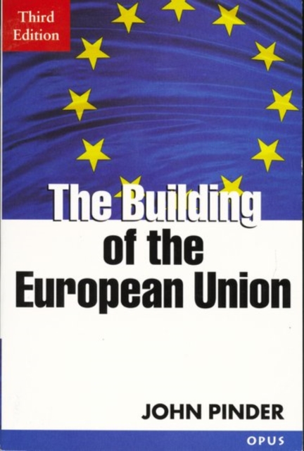 The Building of the European Union, Paperback / softback Book