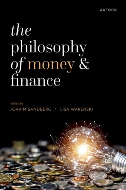 The Philosophy of Money and Finance, Hardback Book
