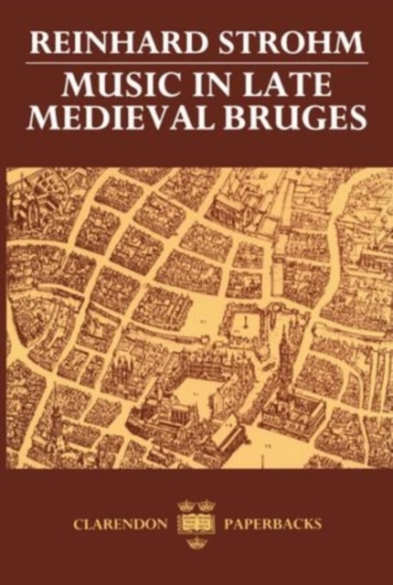 Music in Late Medieval Bruges, Paperback / softback Book