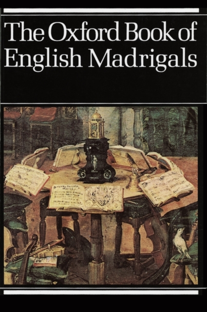 The Oxford Book of English Madrigals, Sheet music Book