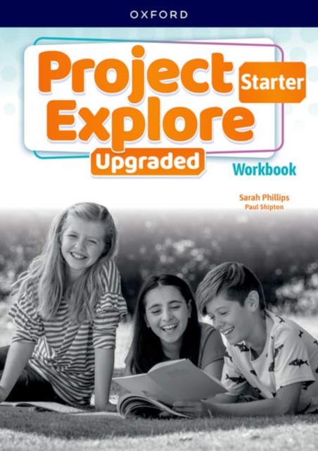 Project Explore Upgraded: Starter Level: Workbook : Print Student Workbook, Paperback / softback Book