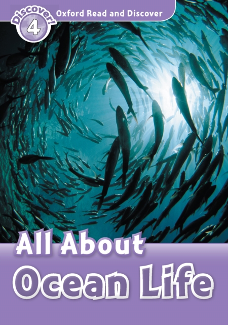 All About Ocean Life (Oxford Read and Discover Level 4), PDF eBook