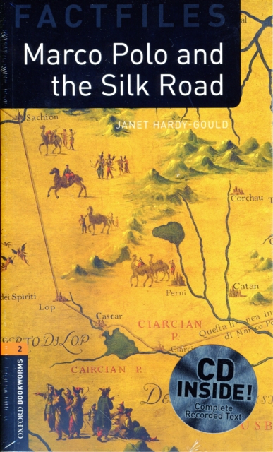 Oxford Bookworms Library Factfiles: Level 2:: Marco Polo and the Silk Road audio CD pack, Mixed media product Book
