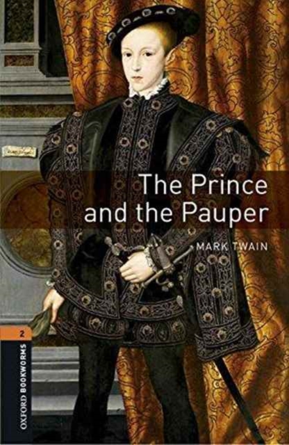 Oxford Bookworms Library: Level 2:: The Prince and the Pauper audio CD pack, Mixed media product Book