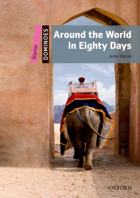 Dominoes: Starter: Around the World in Eighty Days, Paperback / softback Book