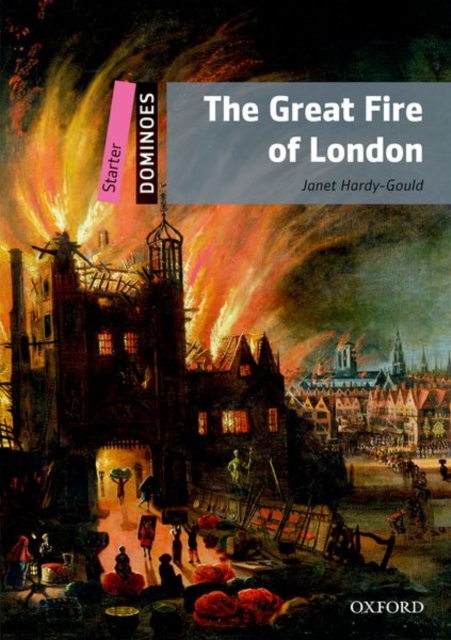 Dominoes: Starter: The Great Fire of London, Paperback / softback Book