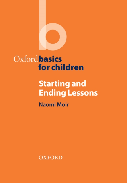 Starting and Ending Lessons - Oxford Basics, EPUB eBook