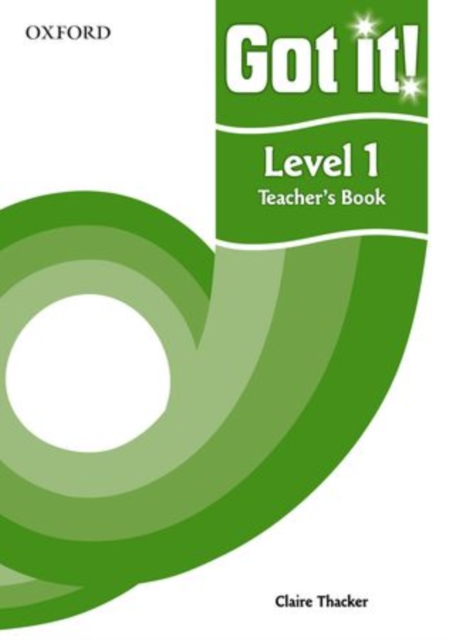 Got it! Level 1 Teacher's Book : A four-level American English course for teenage learners, Paperback / softback Book