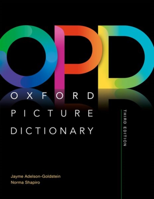 Oxford Picture Dictionary: Monolingual (American English) Dictionary : Picture the journey to success, Paperback / softback Book