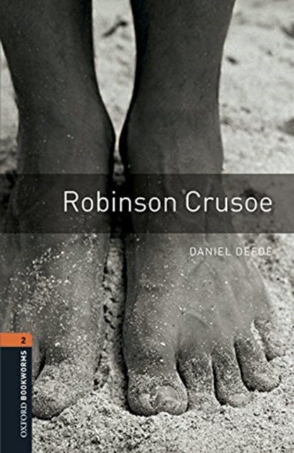 Oxford Bookworms Library: Level 2:: Robinson Crusoe audio pack, Multiple-component retail product Book