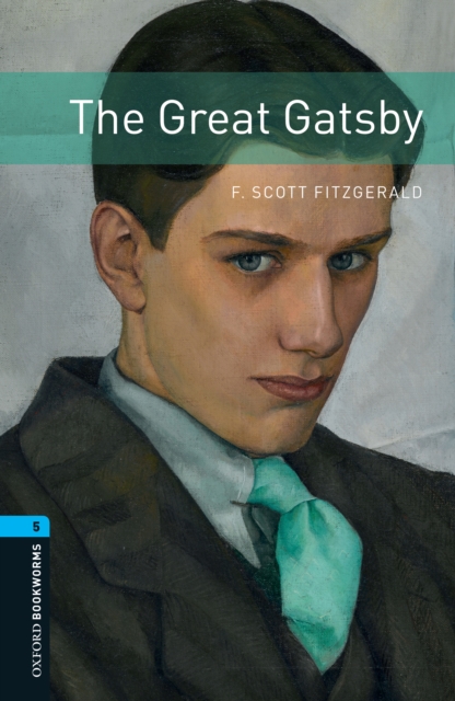 The Great Gatsby Level 5 Oxford Bookworms Library, EPUB eBook