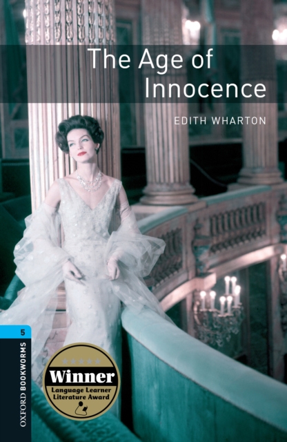Age of Innocence Level 5 Oxford Bookworms Library, EPUB eBook