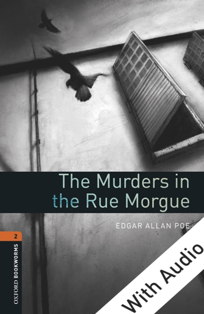 The Murders in the Rue Morgue - With Audio Level 2 Oxford Bookworms Library, EPUB eBook