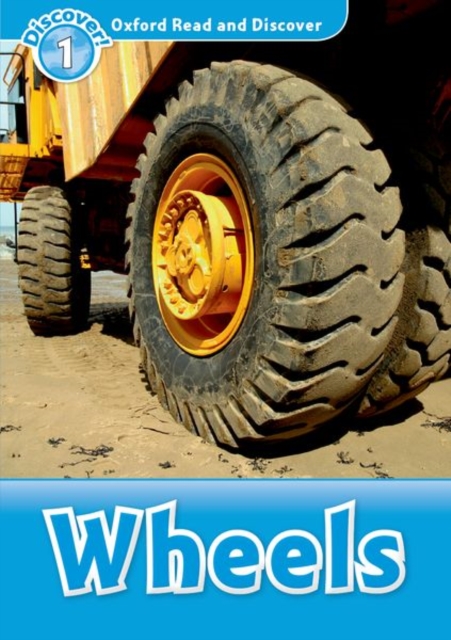 Oxford Read and Discover: Level 1: Wheels, Paperback / softback Book