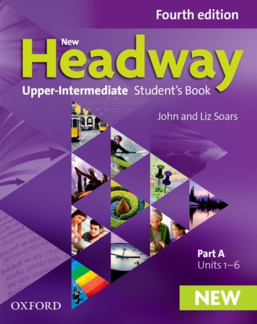 New Headway: Upper-Intermediate: Student's Book A : The world's most trusted English course, Paperback / softback Book