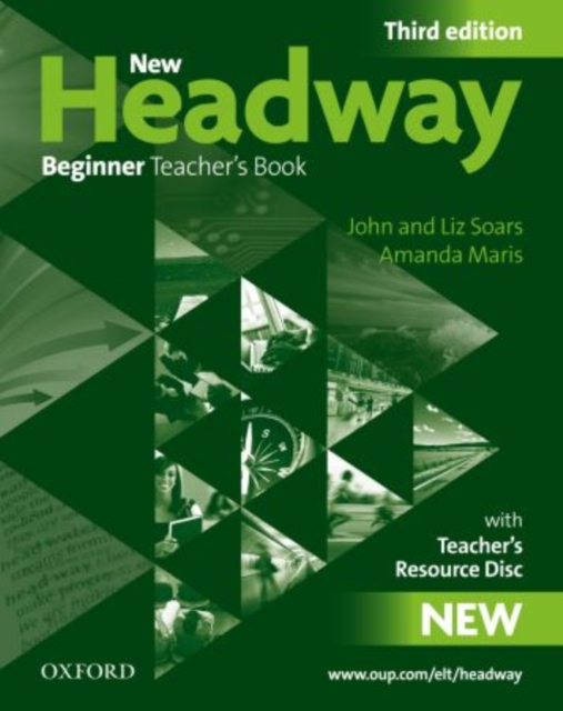New Headway: Beginner Third Edition: Teacher's Resource Pack : Six-level general English course, Mixed media product Book