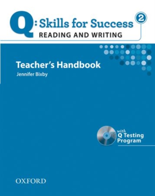 Q Skills for Success: Reading and Writing 2: Teacher's Book with Testing Program CD-ROM, Mixed media product Book