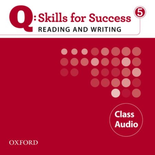 Q Skills for Success: Reading and Writing 5: Class CD, CD-Audio Book
