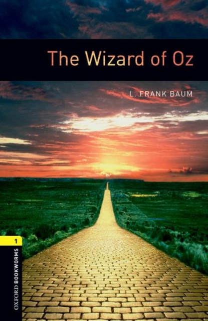 Oxford Bookworms Library: Level 1:: The Wizard of Oz, Paperback / softback Book