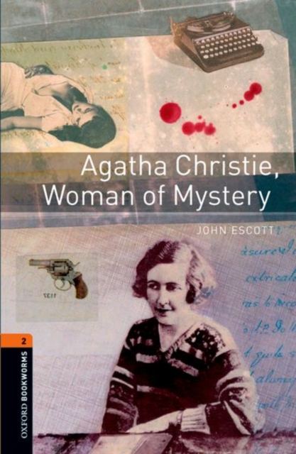 Oxford Bookworms Library: Level 2:: Agatha Christie, Woman of Mystery, Paperback / softback Book