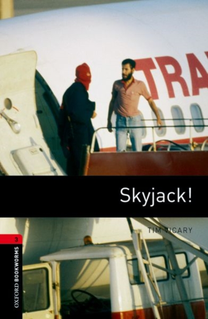 Oxford Bookworms Library: Level 3:: Skyjack!, Paperback / softback Book