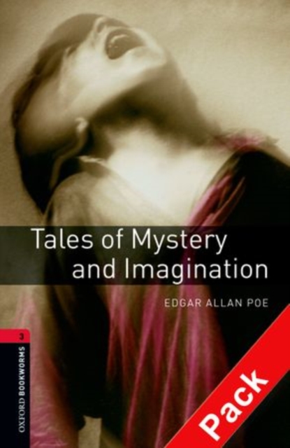 Oxford Bookworms Library: Level 3:: Tales of Mystery and Imagination audio CD pack, Mixed media product Book