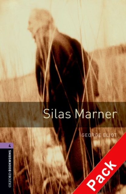 Oxford Bookworms Library: Level 4:: Silas Marner audio CD pack, Multiple-component retail product Book
