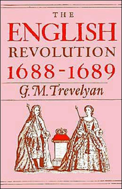 The English Revolution 1688-1689, Paperback / softback Book