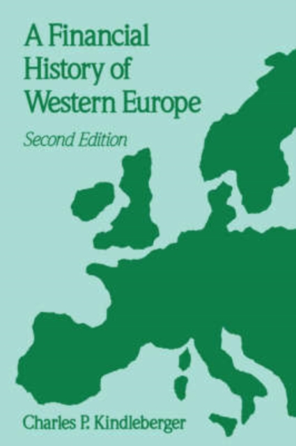 A Financial History of Western Europe, Paperback / softback Book