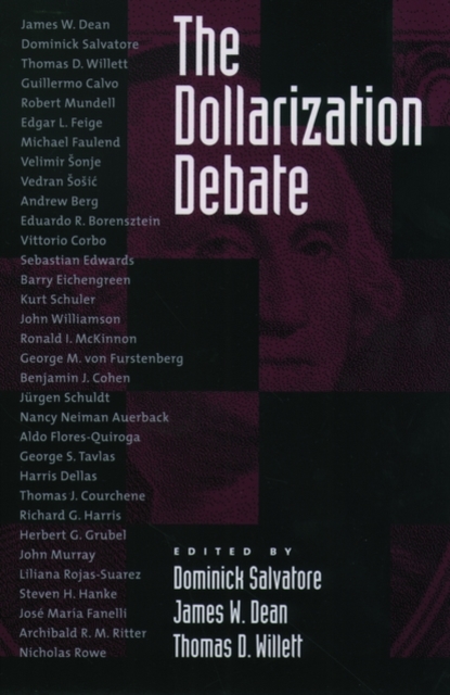 The Dollarization Debate, Paperback / softback Book