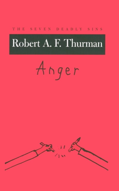 Anger : The Seven Deadly Sins, Hardback Book