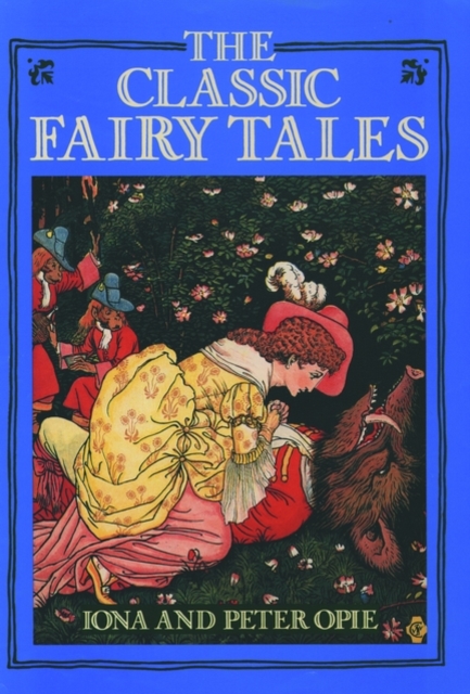 The Classic Fairy Tales, Paperback / softback Book