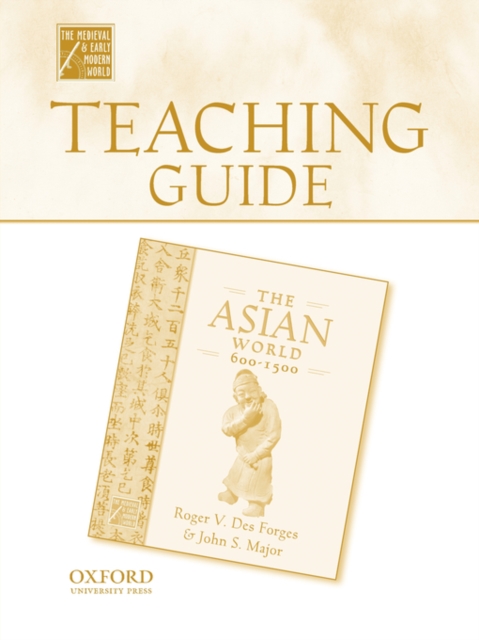 Teaching Guide to the Asian World, 600-1500, Paperback / softback Book