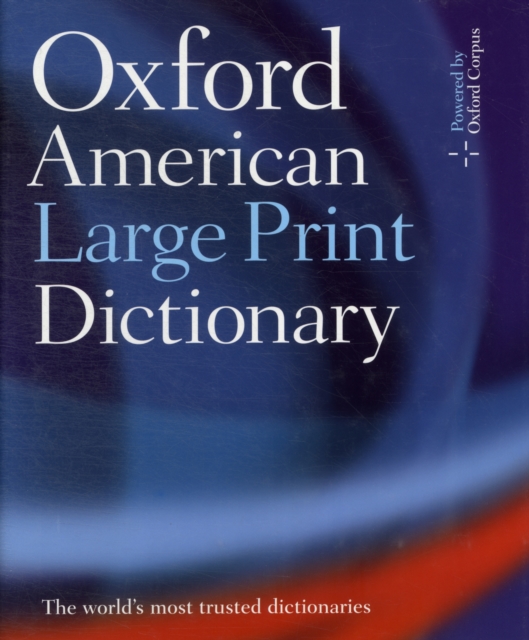 The Oxford American Large Print Dictionary, Hardback Book