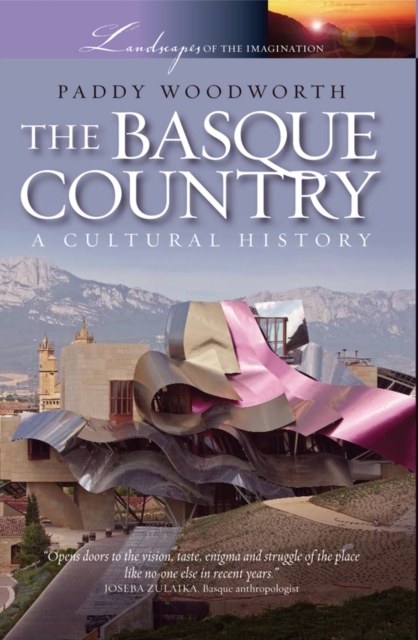 The Basque Country : A Cultural History, Paperback Book