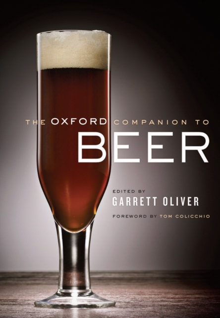 The Oxford Companion to Beer, Hardback Book