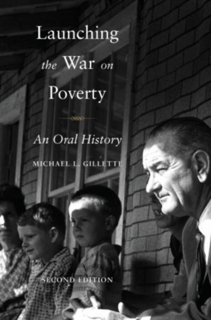 Launching the War on Poverty : An Oral History, Paperback / softback Book