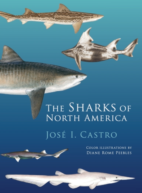The Sharks of North America, Hardback Book