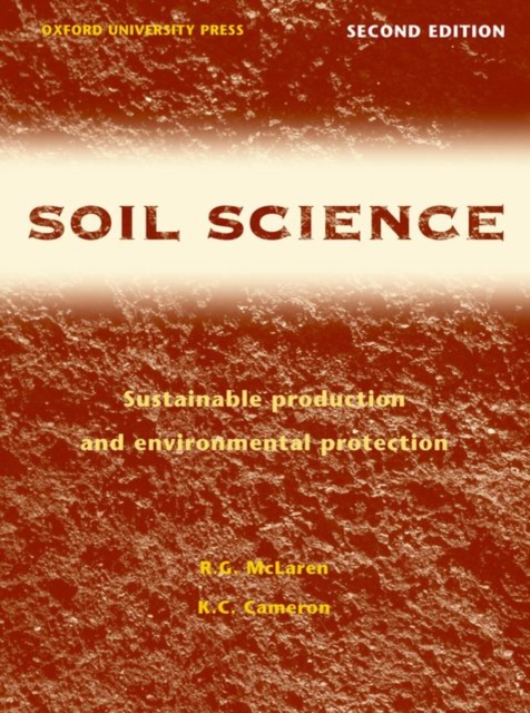 Soil Science : Sustainable Production and Environmental Protection, Paperback / softback Book