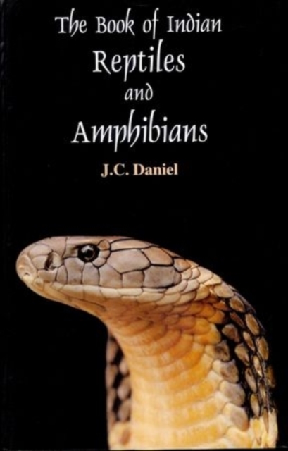 The Book of Indian Reptiles and Amphibians, Hardback Book