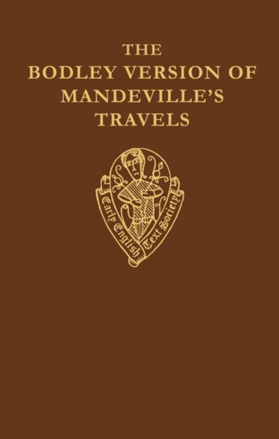 The Bodley Version of Mandeville's Travels, Hardback Book
