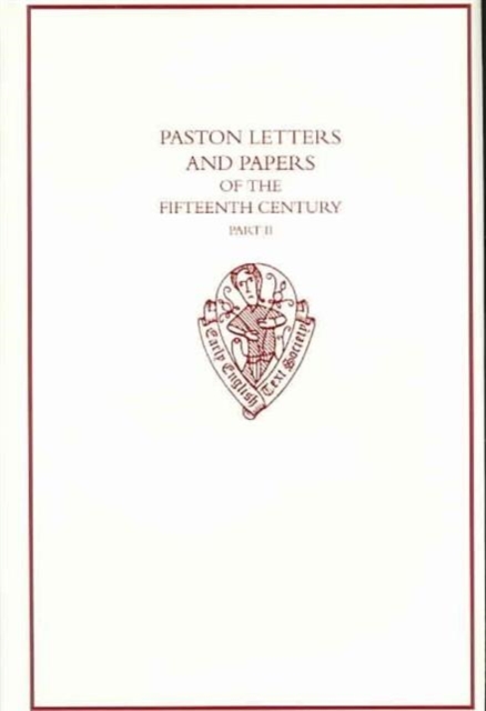 Paston Letters and Papers of the Fifteenth Century Part II, Hardback Book