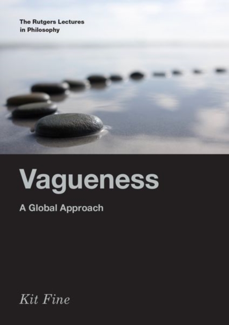 Vagueness : A Global Approach, Hardback Book