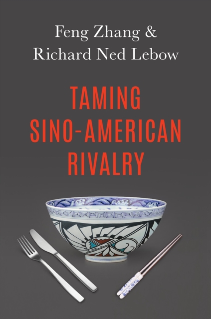Taming Sino-American Rivalry, PDF eBook