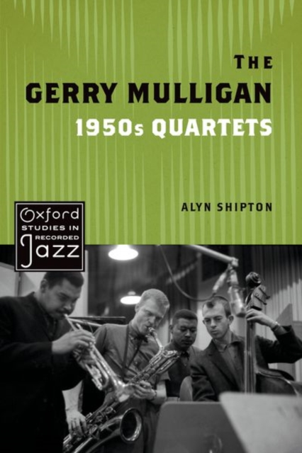 The Gerry Mulligan 1950s Quartets, Paperback / softback Book