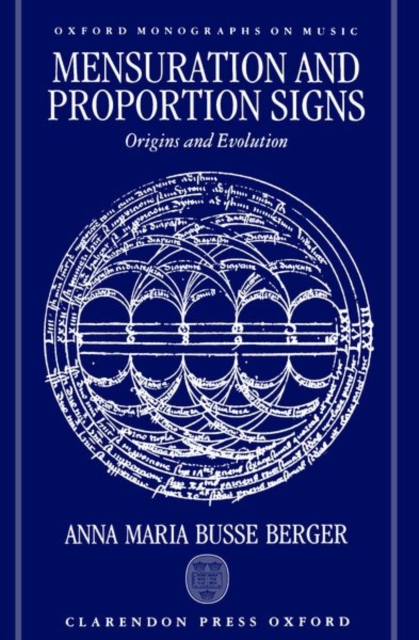 Mensuration and Proportion Signs : Origins and Evolution, Paperback / softback Book